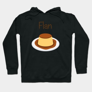 Flaunt the Flan Hoodie